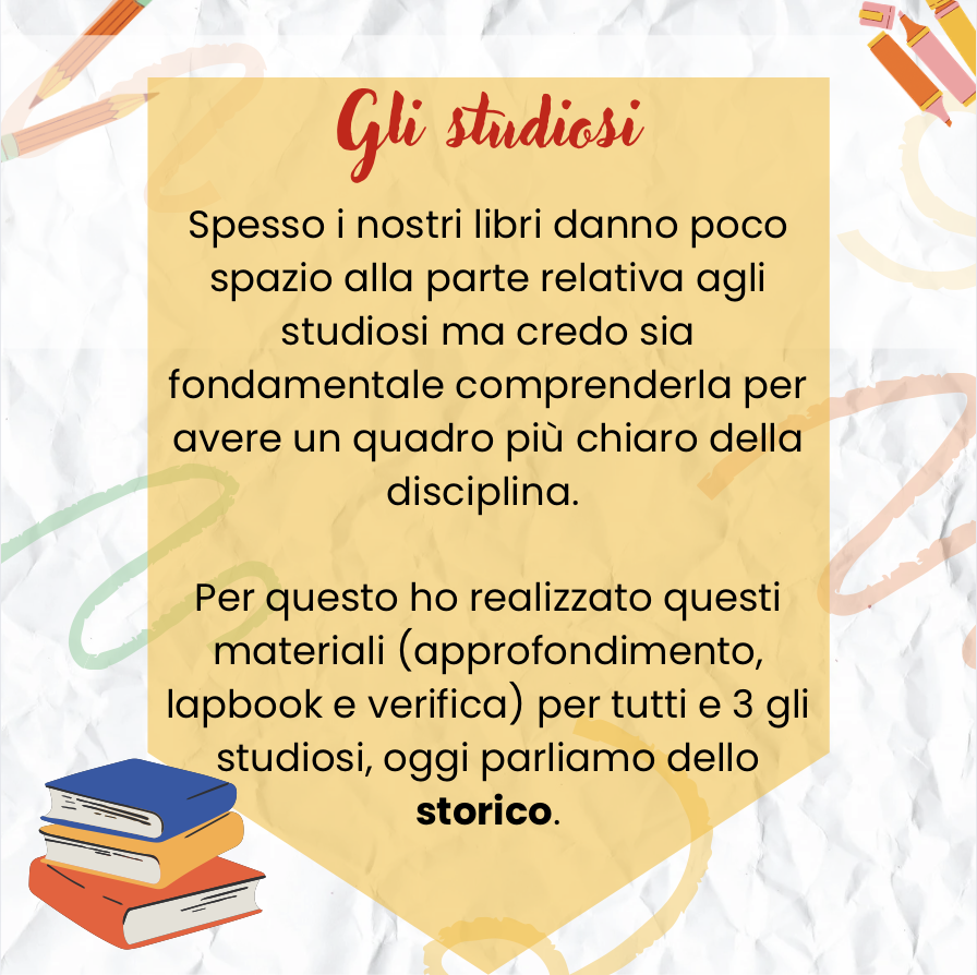 Lo storico - approfondimento, lapbook e verifica