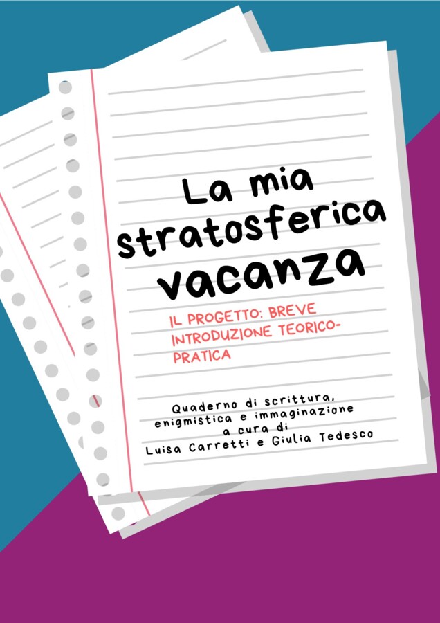 LA MIA STRATOSFERICA VACANZA - PRIMA PARTE (Capitoli 1-4)