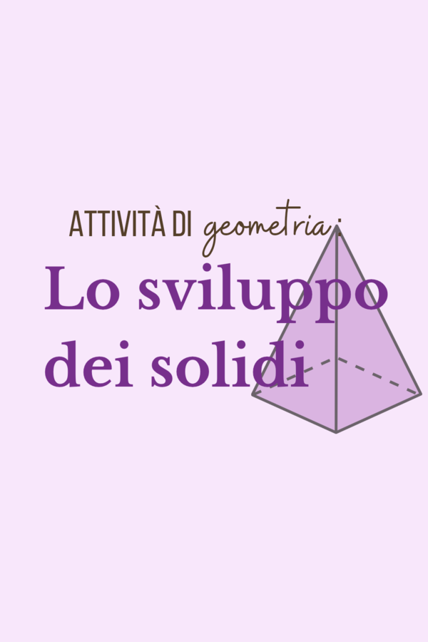 Lo sviluppo dei solidi