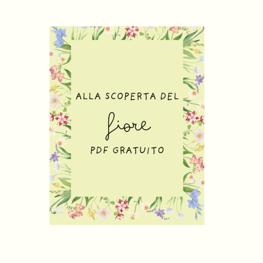 Alla scoperta del fiore