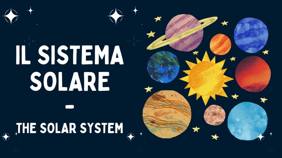 IL SISTEMA SOLARE - THE SOLAR SYSTEM: video lezione animata con testi in inglese -