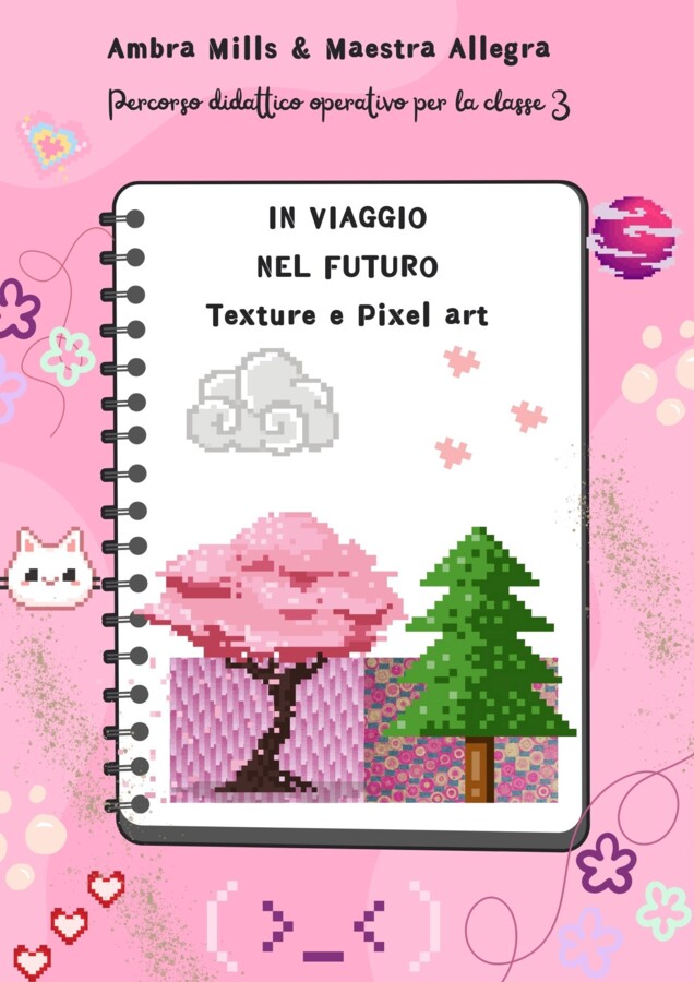 In Viaggio nel Futuro: Texture e Pixel Art