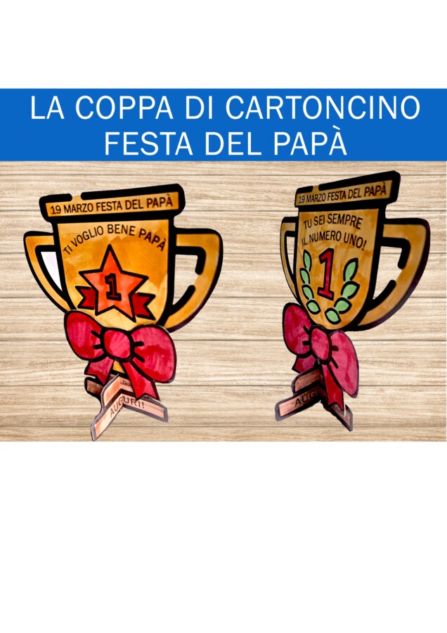 🏆 Lavoretto per la Festa del Papà – La Coppa di Cartoncino