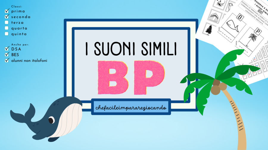 I SUONI SIMILI B-P - CLASSI PRIMA E SECONDA - ALUNNI NAI E BES