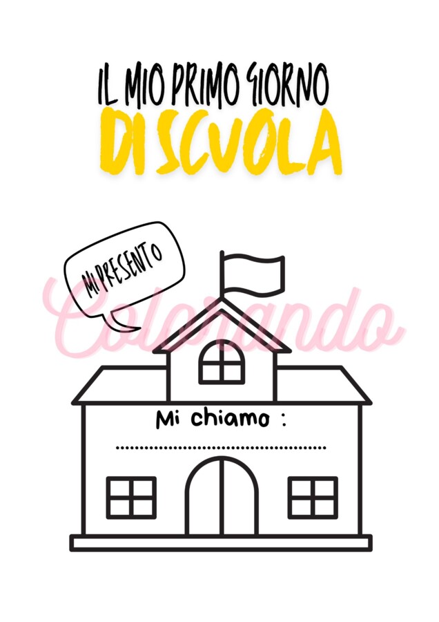 Primo Giorno di Scuola – Schede Creative da Colorare e Racconta le tue emozioni.