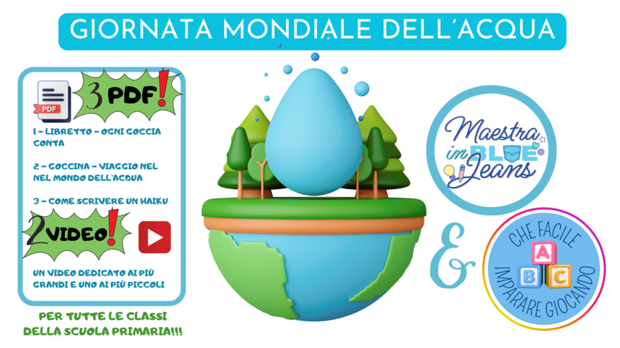 GIORNATA MONDIALE DELL'ACQUA di Maestrainbluejeans e Chefacileimpararegiocando