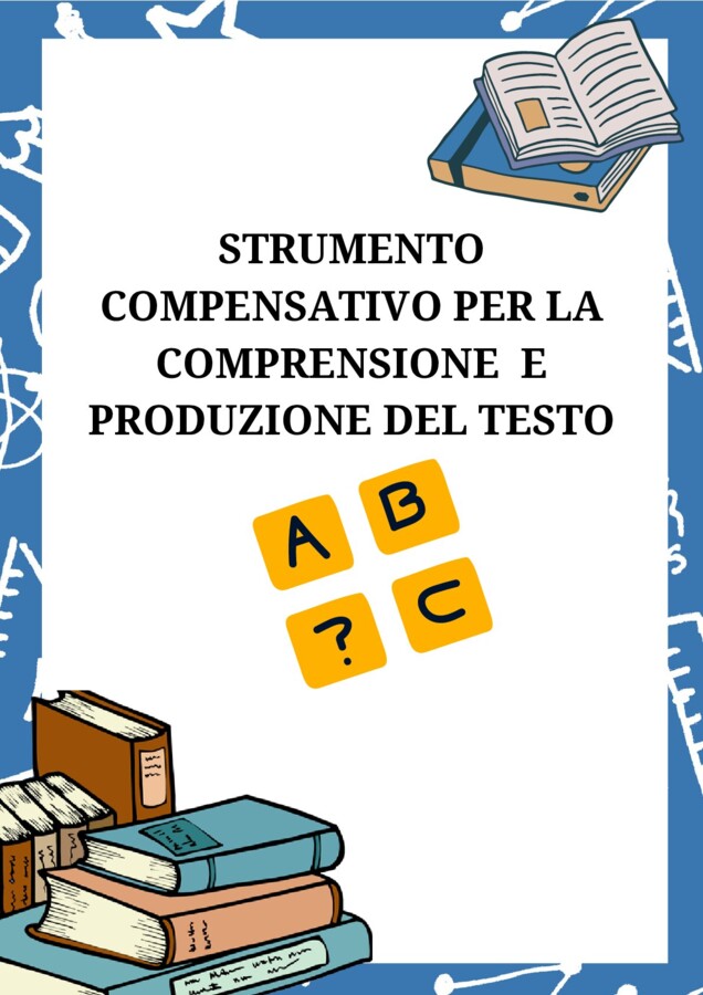 STRUMENTO COMPENSATIVO DI AUTOISTRUZIONE (aiuto per terminare un lavoro in autonomia)