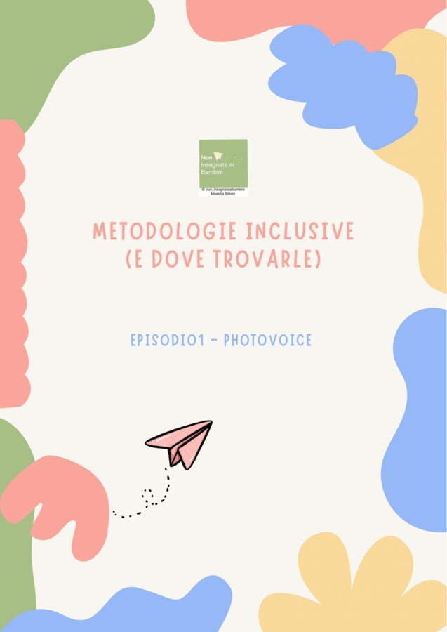 Metodologie inclusive e dove trovarle - PHOTOVOICE