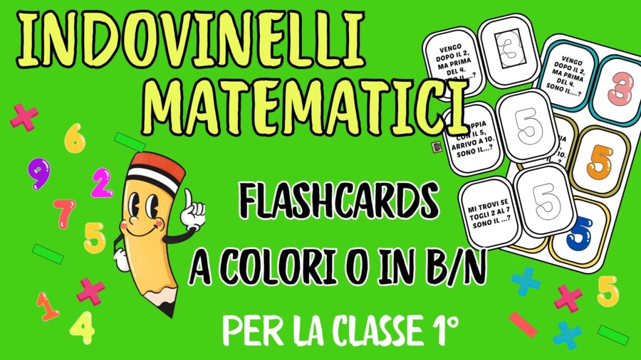 FLASHCARDS INDOVINELLI MATEMATICI per la CLASSE 1^ + VIDEO QUIZ
