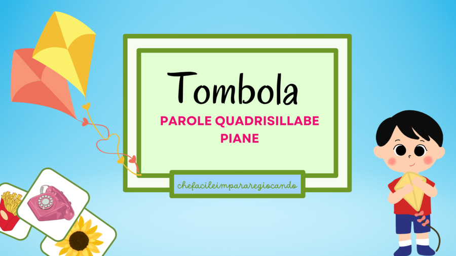 TOMBOLA DELLE PAROLE QUADRISILLABE PIANE