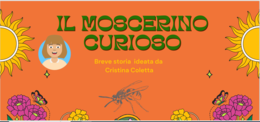 Il moscerino curioso