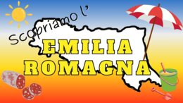 L'EMILIA-ROMAGNA – Le regioni d’Italia settentrionale – video lezione