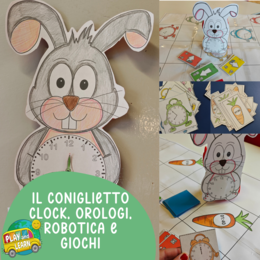 IL CONIGLIETTO CLOCK: OROLOGIO - GIOCHI E ROBOTICA