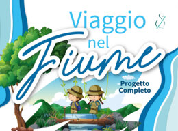 Monografia "VIAGGIO NEL FIUME" - Progetto Completo