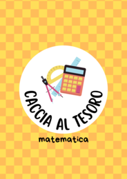 SUPER caccia al tesoro matematica