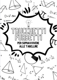 Trucchetti furbetti per sopravvivere alle tabelline