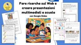 Fare ricerche sul web e creare presentazioni multimediali in classe con Google Slides