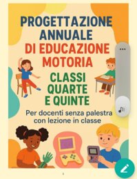 Progettazione annuale educazione motoria classi 4 e 5 senza palestra
