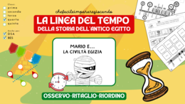 EGIZI - LINEA DEL TEMPO:VIAGGIO NEL TEMPO DEGLI ANTICHI EGIZI