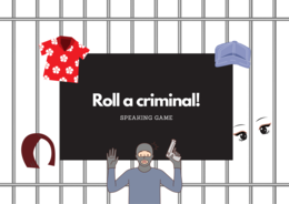 Roll a criminal! Speaking game (appearance + clothes) INGLESE