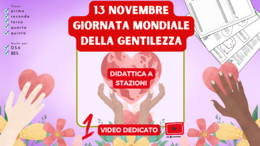 GIORNATA DELLA GENTILEZZA - 13 NOVEMBRE - DIDATTICA A STAZIONI