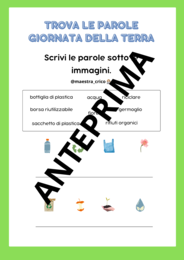 ATTIVITÀ PER LA GIORNATA MONDIALE DELLA TERRA Schede classe seconda