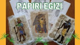 PAPIRO EGIZIO fai da te: video tutorial per realizzare un papiro come nell'antico Egitto