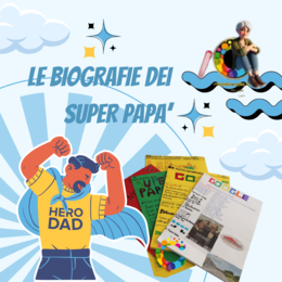 Le biografie dei super papà!