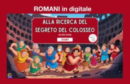 ESCAPE DIGITALE sui ROMANI: "Alla Ricerca del Segreto del Colosseo"