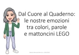 Dal Cuore al Quaderno: le nostre emozioni tra colori, parole e mattoncini LEGO
