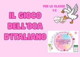 IL GIOCO DELL'OCA D'ITALIANO CLASSI 1-2