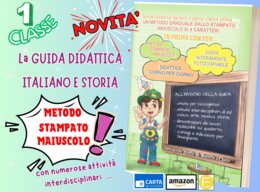 GUIDA DIDATTICA ITALIANO E STORIA CLASSE PRIMA.... METODO GRADUALE STAMPATO MAIUSCOLO