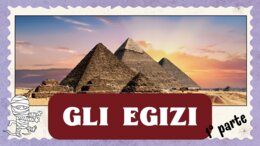 GLI EGIZI - 1° parte - videolezione di storia - popoli della mesopotamia - classe terza - scuola primaria