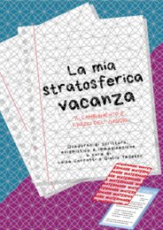 LA MIA STRATOSFERICA VACANZA – TERZA PARTE (Capitoli 8-10)