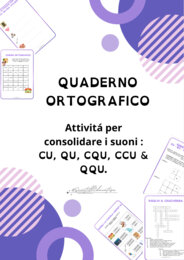 Quaderno ortografico. Attività divertenti per di consolidamento dei suoni CU,QU, CQU, CCU e QQU