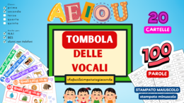 LA TOMBOLA DELLE VOCALI - ARRICCHIMENTO LESSICALE - CLASSI PRIMA E SECONDA - ALUNNI NAI - BES