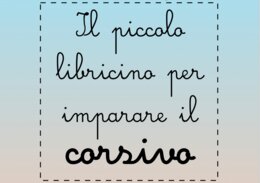 Il piccolo libricino per imparare il corsivo