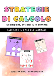 Strategie per il calcolo mentale – Scomponi un addendo per ottienere 10 e somma