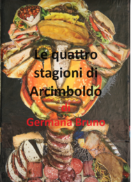 Le quattro stagioni di Arcimboldo