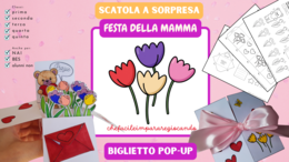 FESTA DELLA MAMMA - BIGLIETTO POP-UP - GIARDINO FIORITO CON ORSETTO - TUTTE LE CLASSI - SCUOLA PRIMARIA