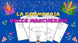 LA GEOMETRIA DELLE MASCHERINE DI CARNEVALE - Classe 4^-5^