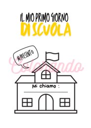 Primo Giorno di Scuola – Schede Creative da Colorare e Racconta le tue emozioni.