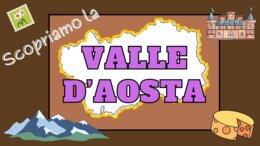 LA VALLE D'AOSTA - Le regioni d'Italia - video lezione -