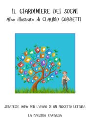 IL GIARDINIERE DEI SOGNI