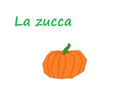 LA ZUCCA - POESI IN RIMA + DISEGNI