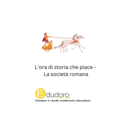 L'ora di storia che piace - La società romana