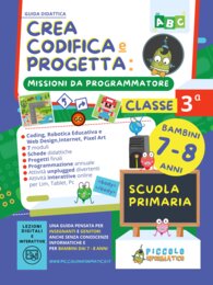 PACCHETTO 3 Informatica e Coding 7-8 Anni – Guida 3 + Percorso Digitale 3