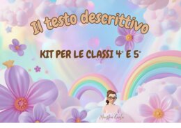 IL TESTO DESCRITTIVO - CLASSI 4° E 5°- lezione da realizzare sul quaderno