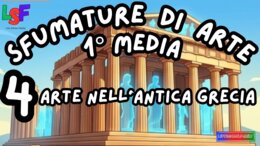 4 Arte nell'Antica Grecia_KIT ARTE 1°media_slide+ infografica+ mappamentale+ disegnodacolorare+ OMAGGIO:VIDEO&PODCAST