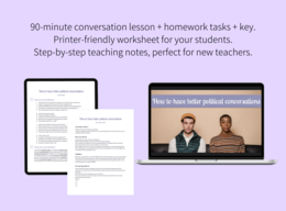 Conversations for adults: How to have better political conversations (level C1-C2)